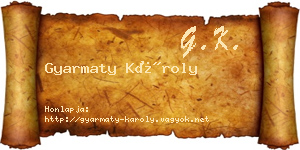 Gyarmaty Károly névjegykártya